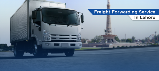 freight forwarding service in Lahore