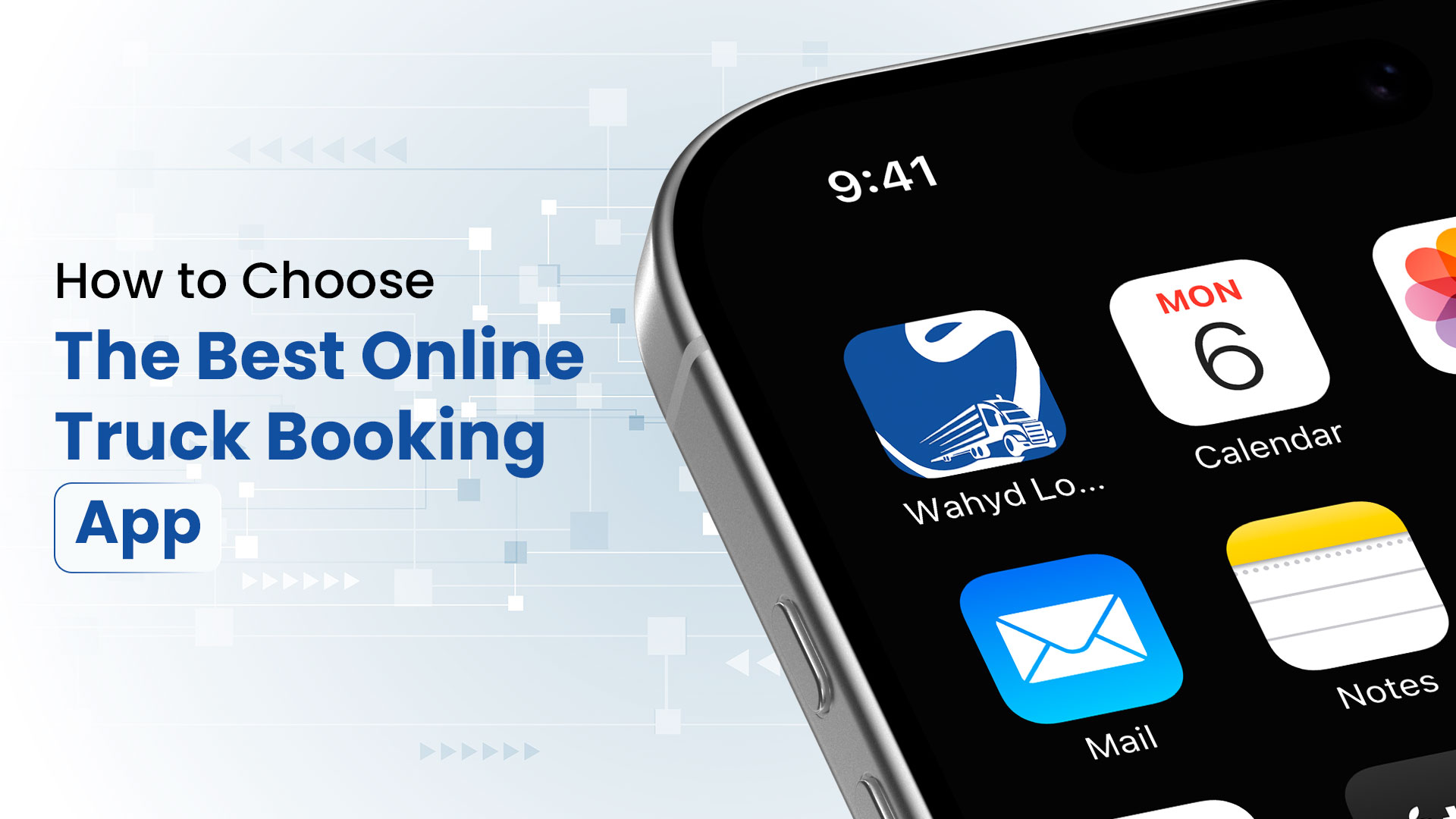 How to Choose the Best Online Truck Booking App: A Founder’s Guide